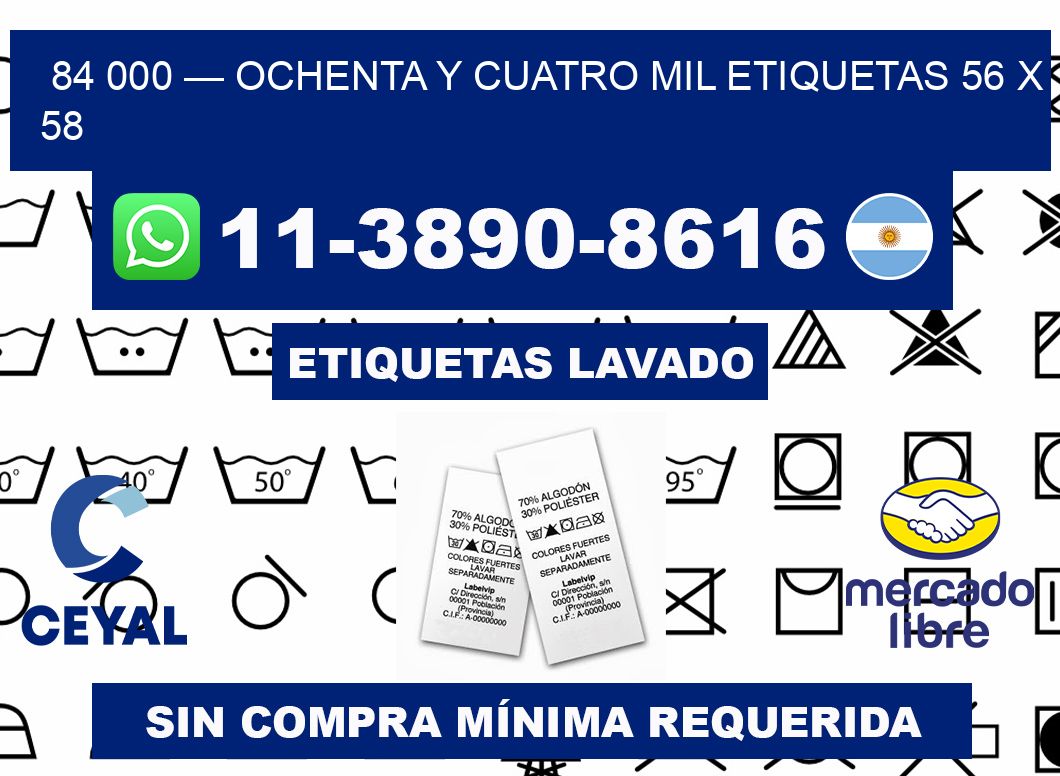 84 000 — ochenta y cuatro mil etiquetas 56 x 58