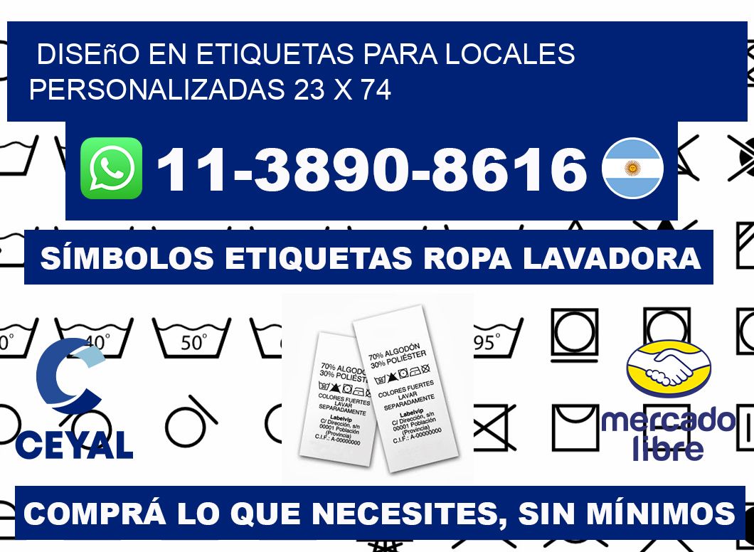 diseño en etiquetas para locales personalizadas 23 x 74