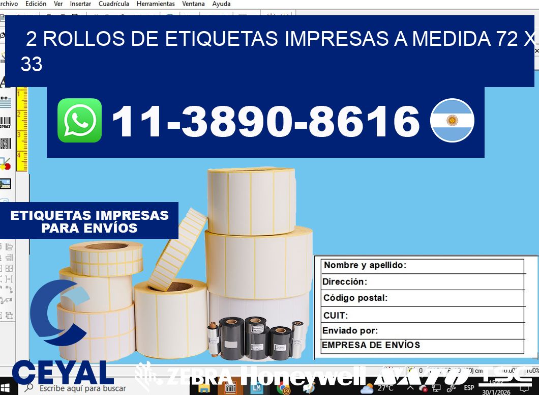 2 rollos de etiquetas impresas a medida 72 x 33