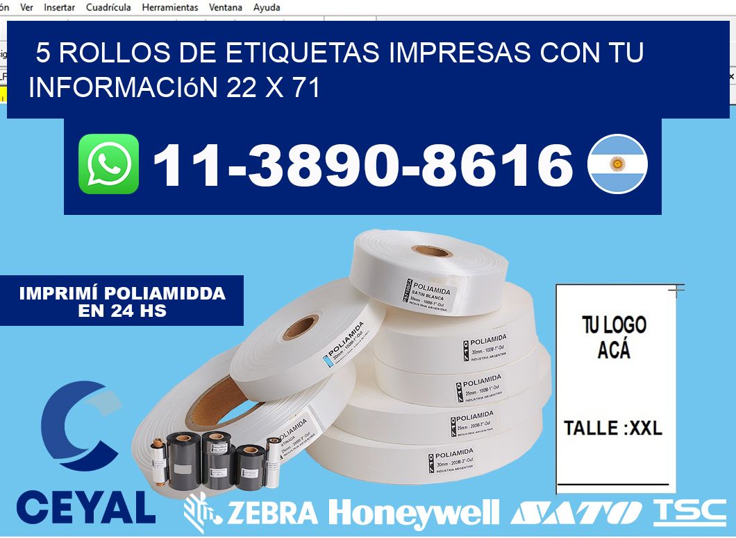 5 rollos de etiquetas impresas con tu información 22 x 71