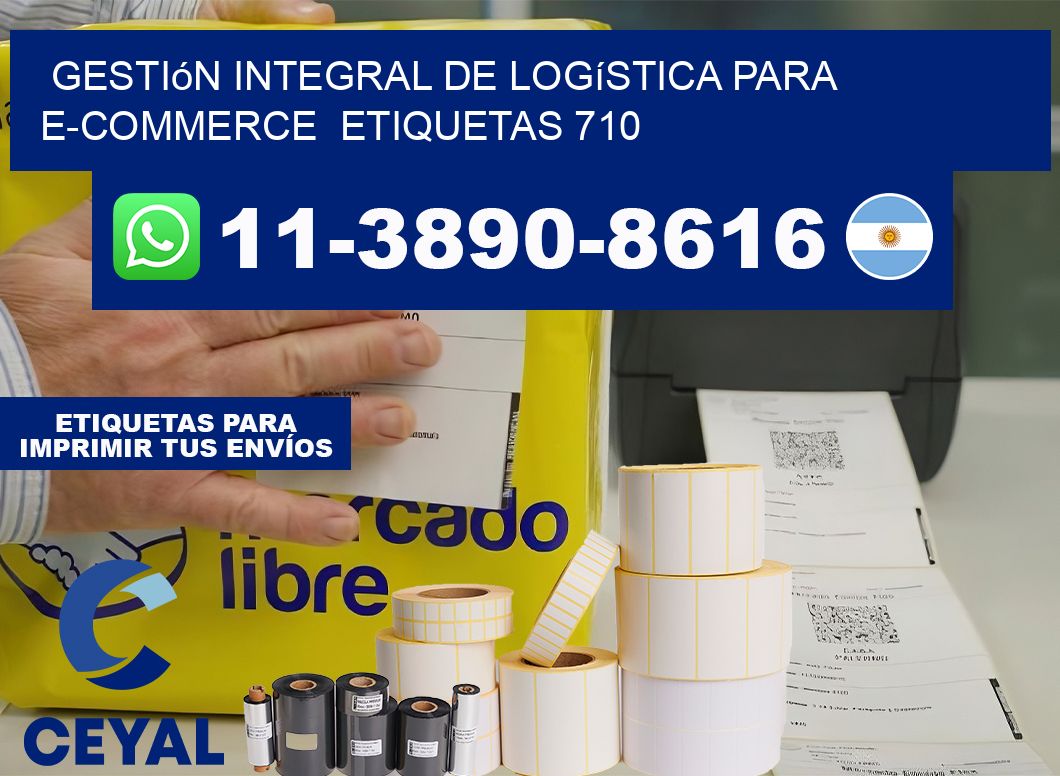 Gestión integral de logística para e-commerce  etiquetas 710