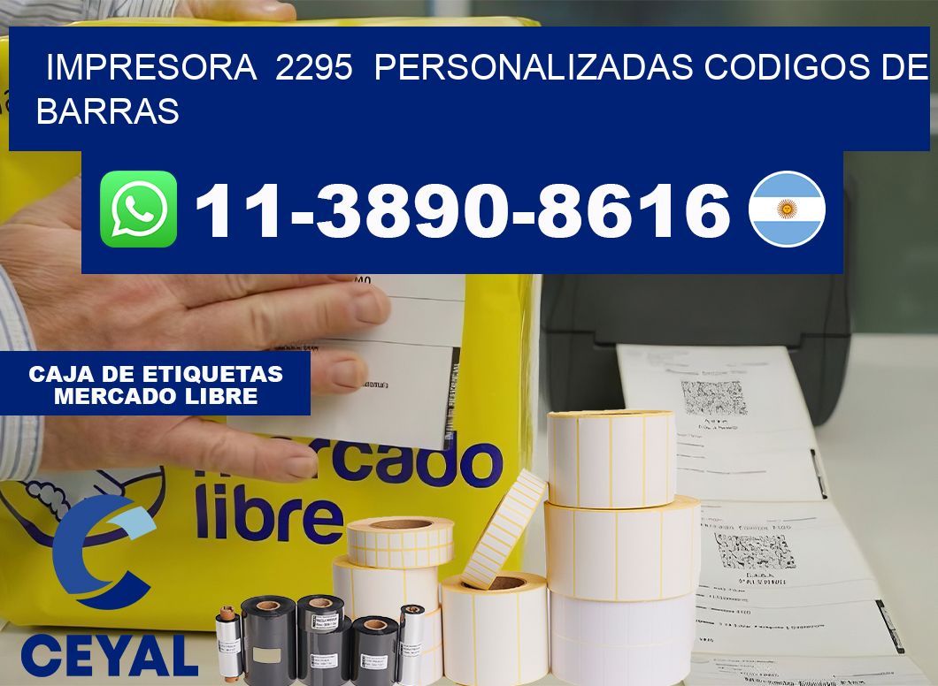 impresora 2295 personalizadas codigos de barras