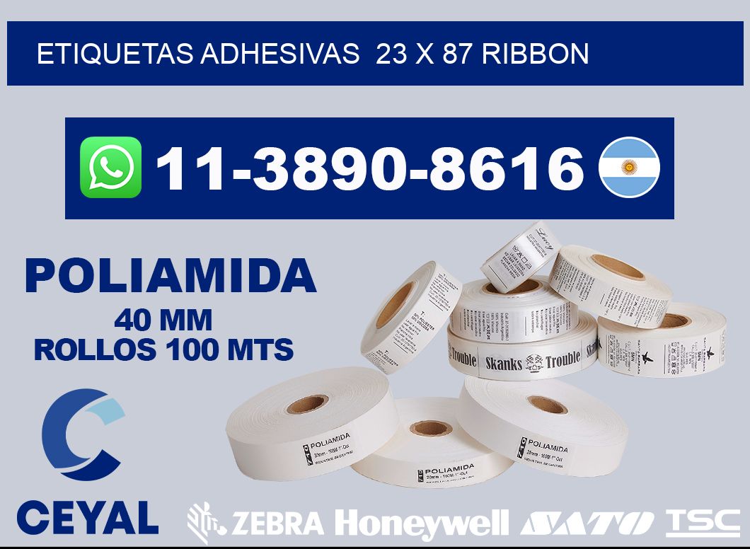 Etiquetas adhesivas  23 x 87 ribbon