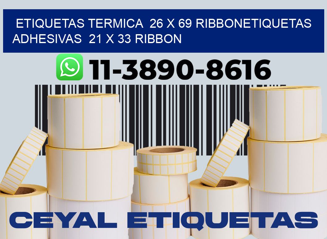 Etiquetas termica 26 x 69 ribbonEtiquetas adhesivas 21 x 33 ribbon