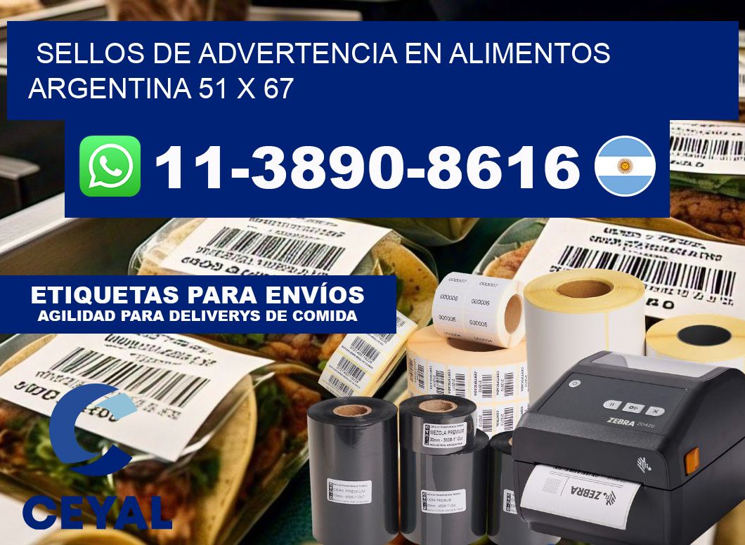 Sellos de advertencia en Alimentos argentina 51 x 67