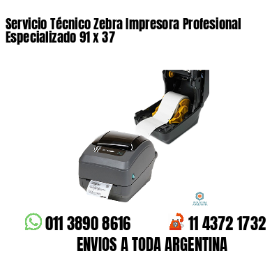 Servicio Técnico Zebra Impresora Profesional Especializado 91 x 37