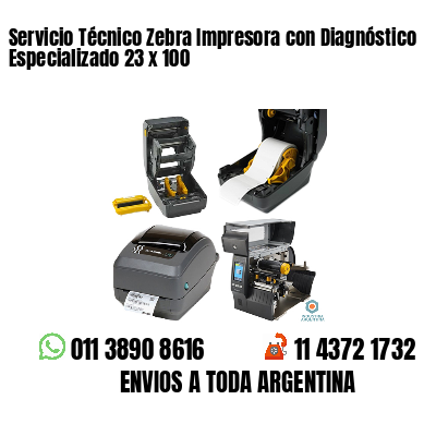 Servicio Técnico Zebra Impresora con Diagnóstico Especializado 23 x 100