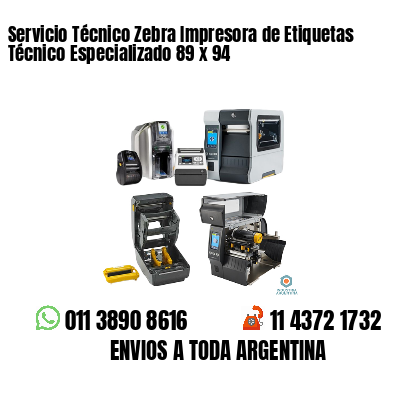 Servicio Técnico Zebra Impresora de Etiquetas Técnico Especializado 89 x 94