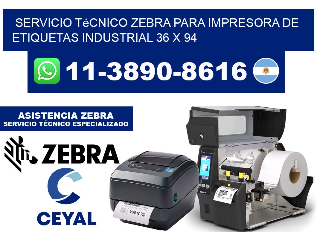 Servicio Técnico Zebra para Impresora de Etiquetas Industrial 36 x 94