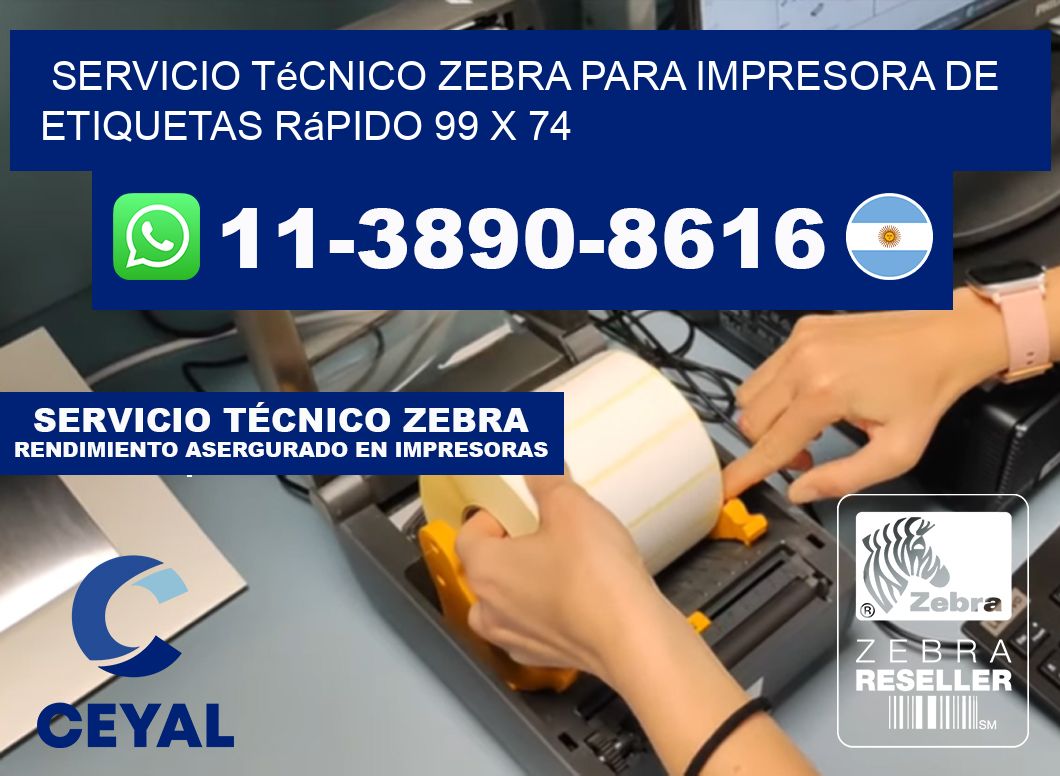 Servicio Técnico Zebra para Impresora de Etiquetas Rápido 99 x 74