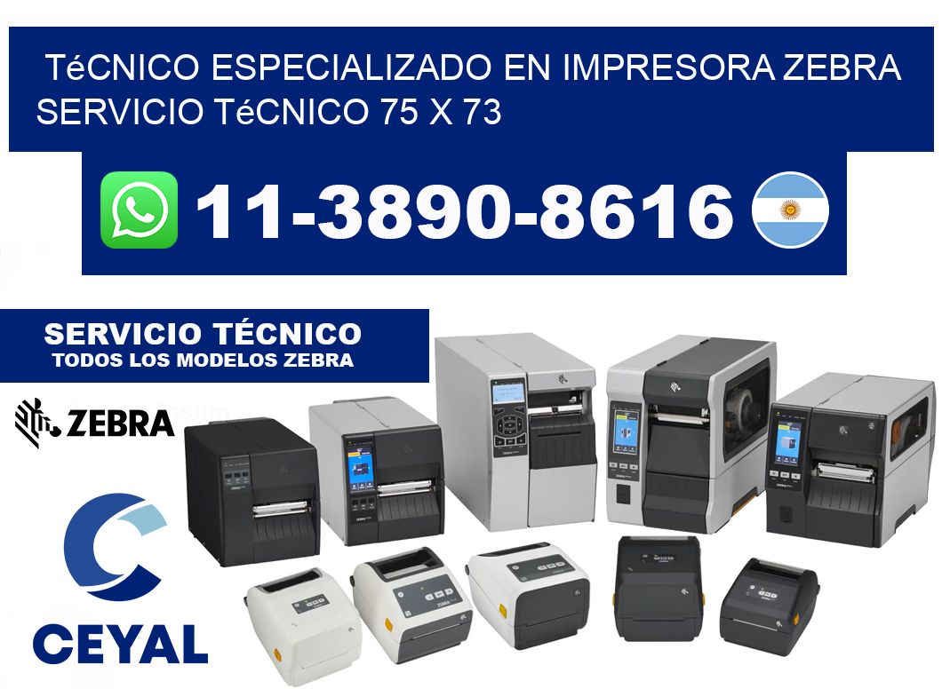 Técnico Especializado en Impresora Zebra Servicio Técnico 75 x 73