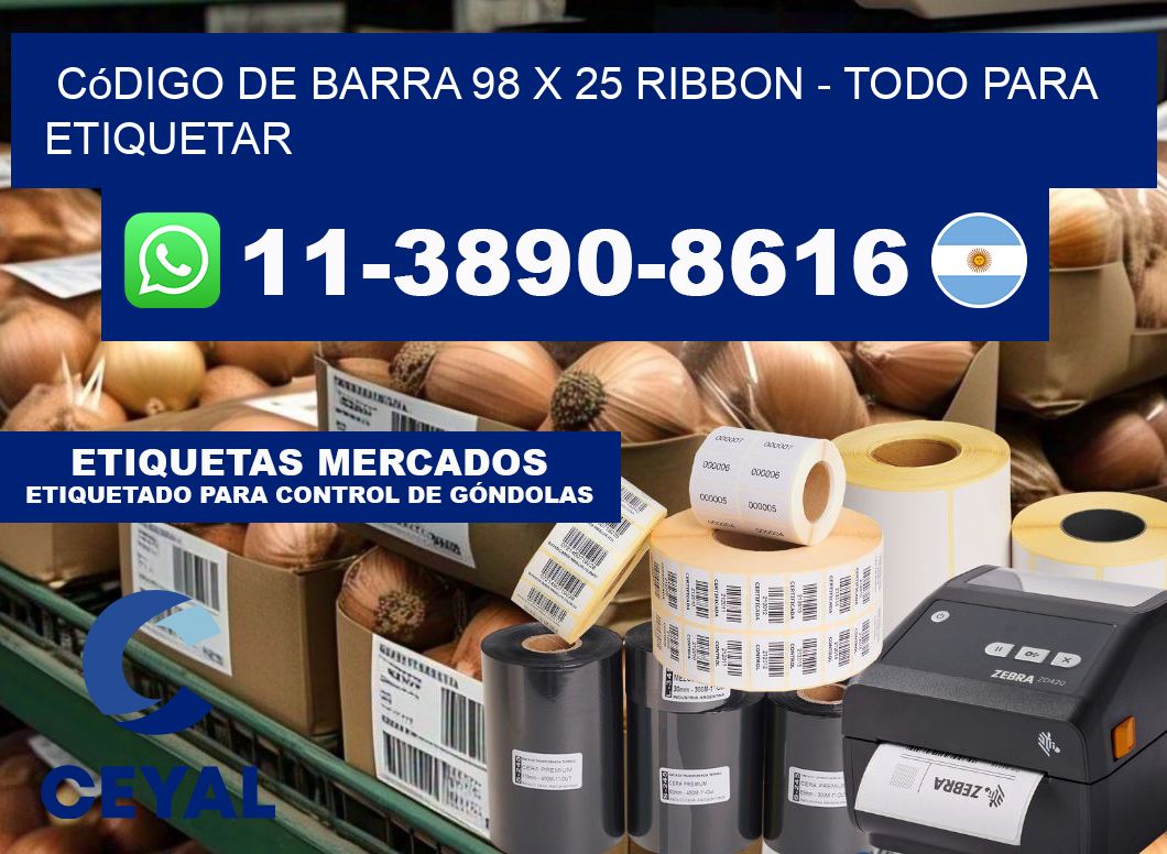 código de barra 98 x 25 ribbon - Todo para Etiquetar