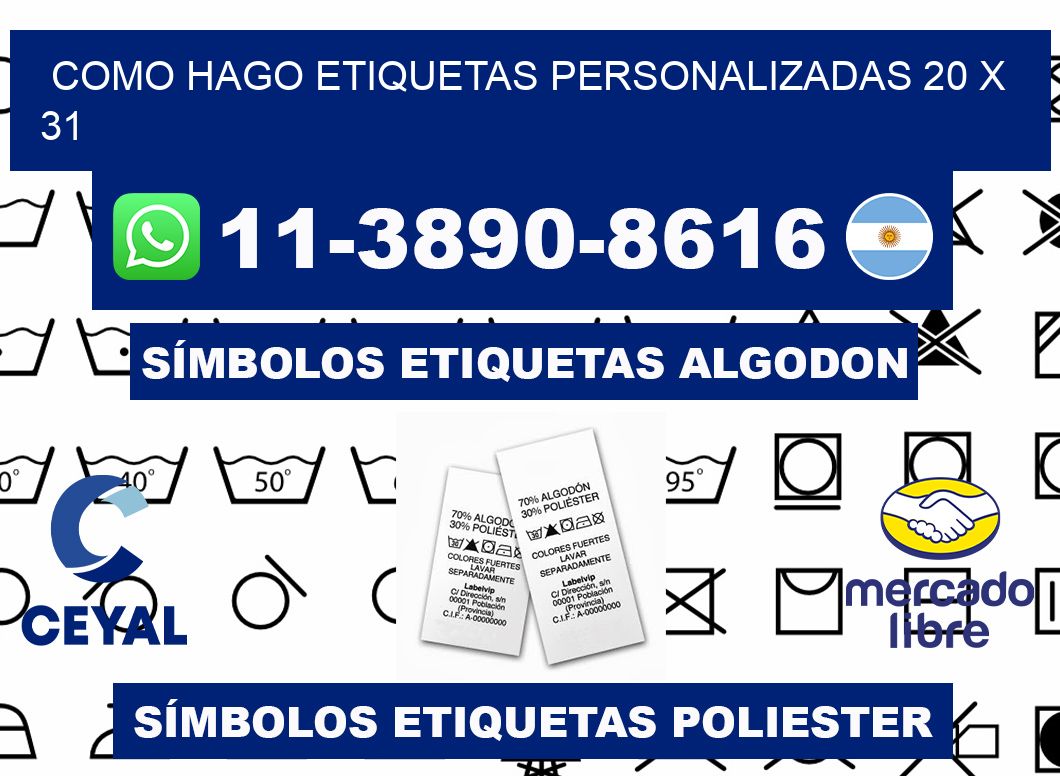 como hago etiquetas personalizadas 20 x 31