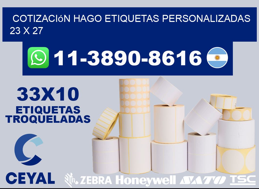 cotización hago etiquetas personalizadas 23 x 27