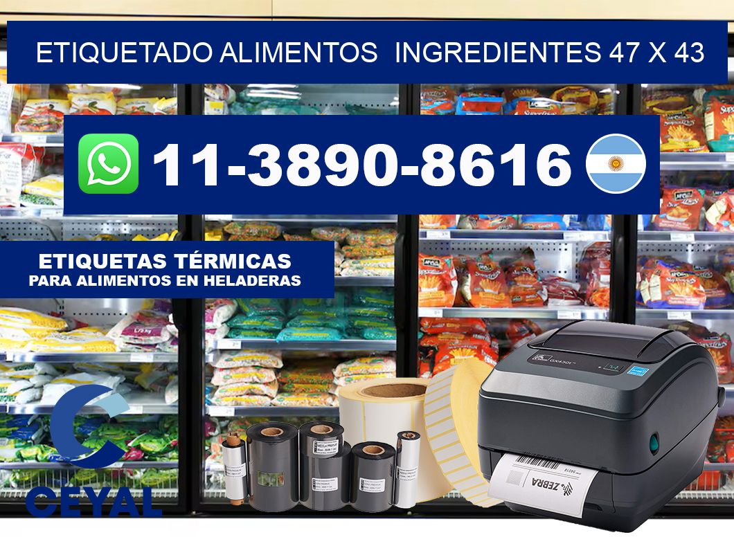 etiquetado alimentos  Ingredientes 47 x 43