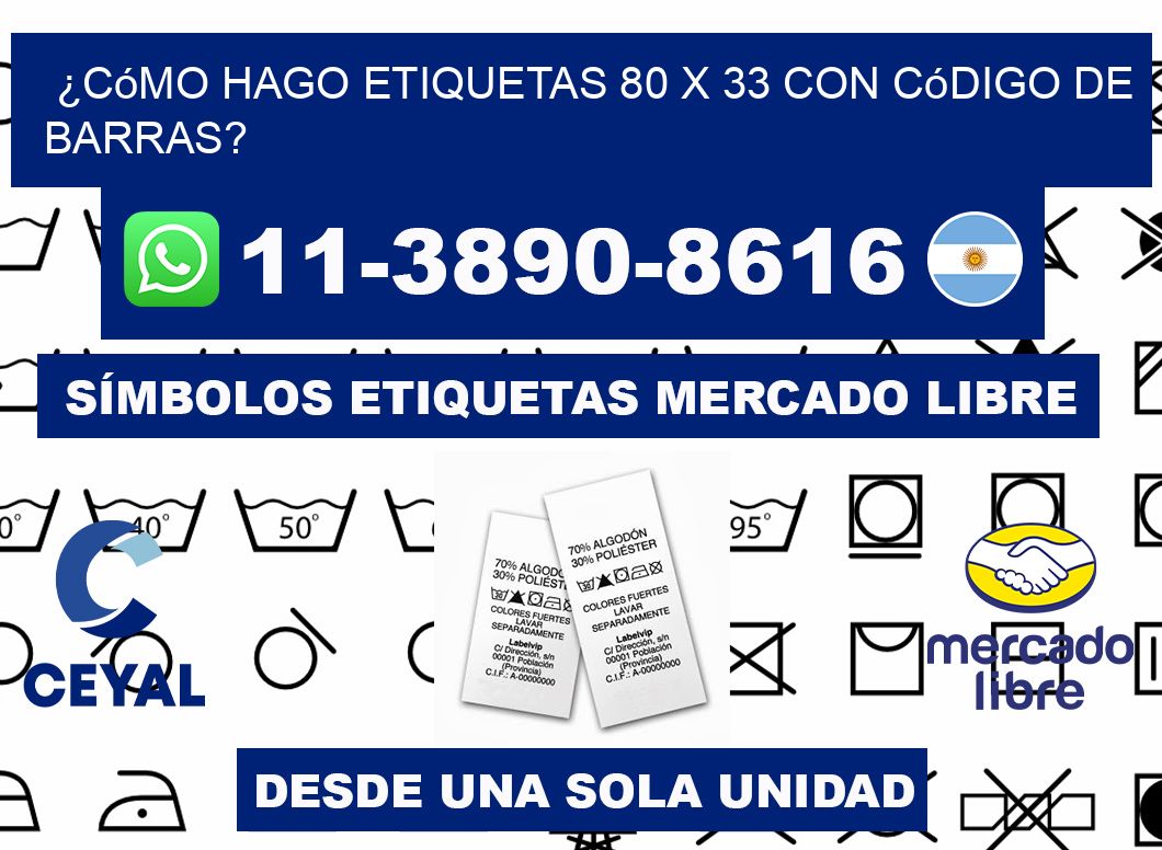 ¿Cómo hago etiquetas 80 x 33 con código de barras?
