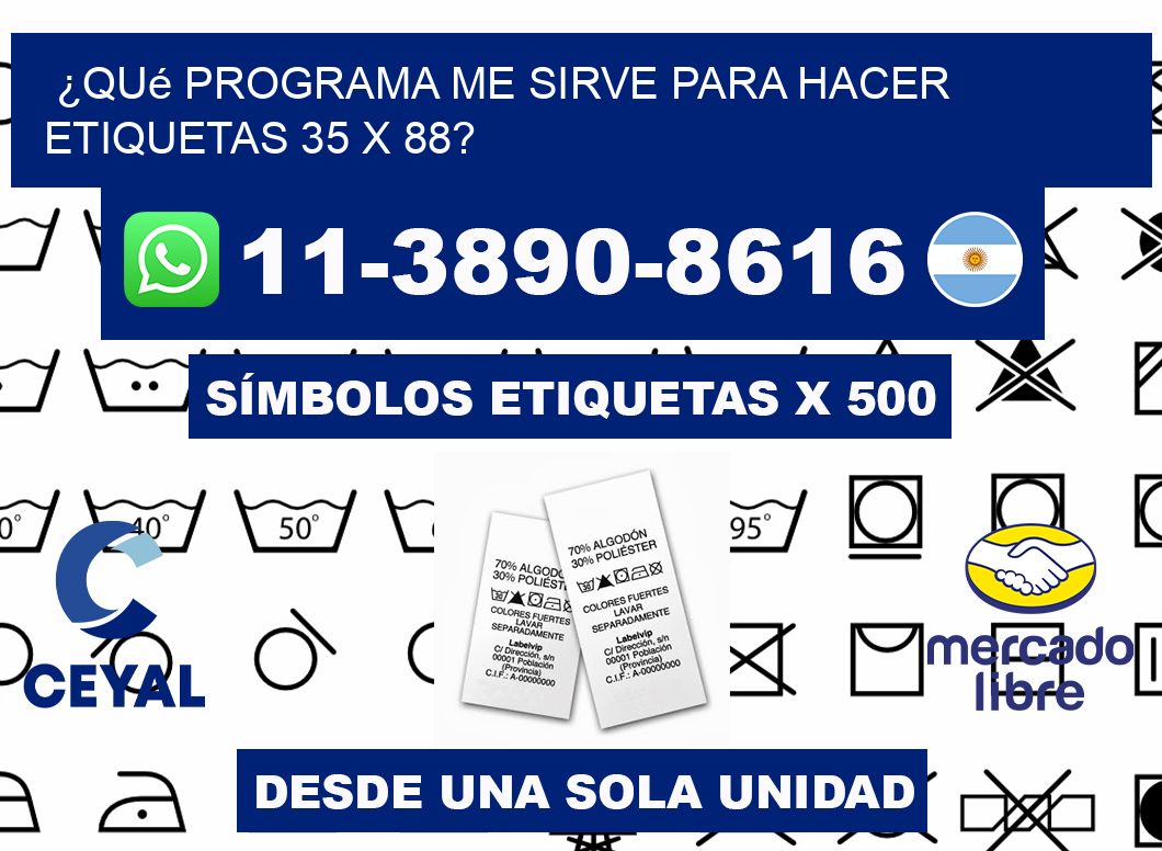¿Qué programa me sirve para hacer etiquetas 35 x 88?