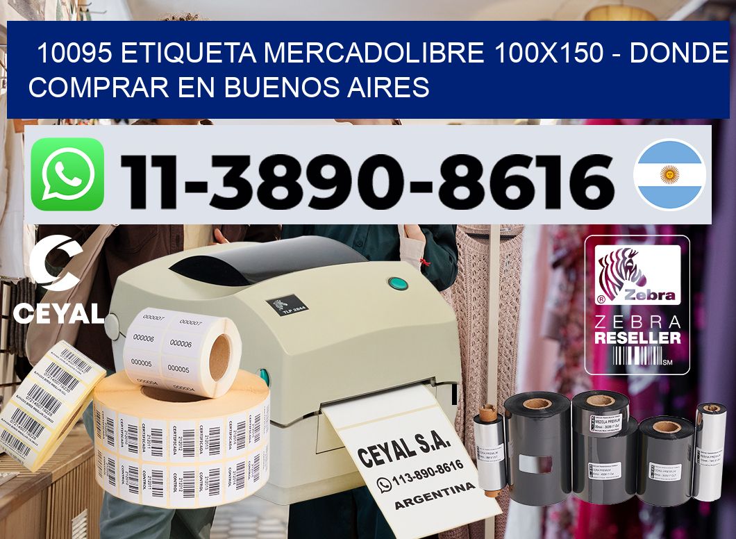 10095 etiqueta MercadoLibre 100×150 – Donde Comprar en Buenos Aires