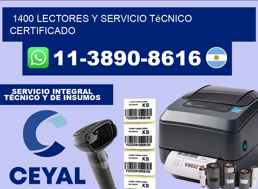 1400 Lectores y Servicio Técnico Certificado