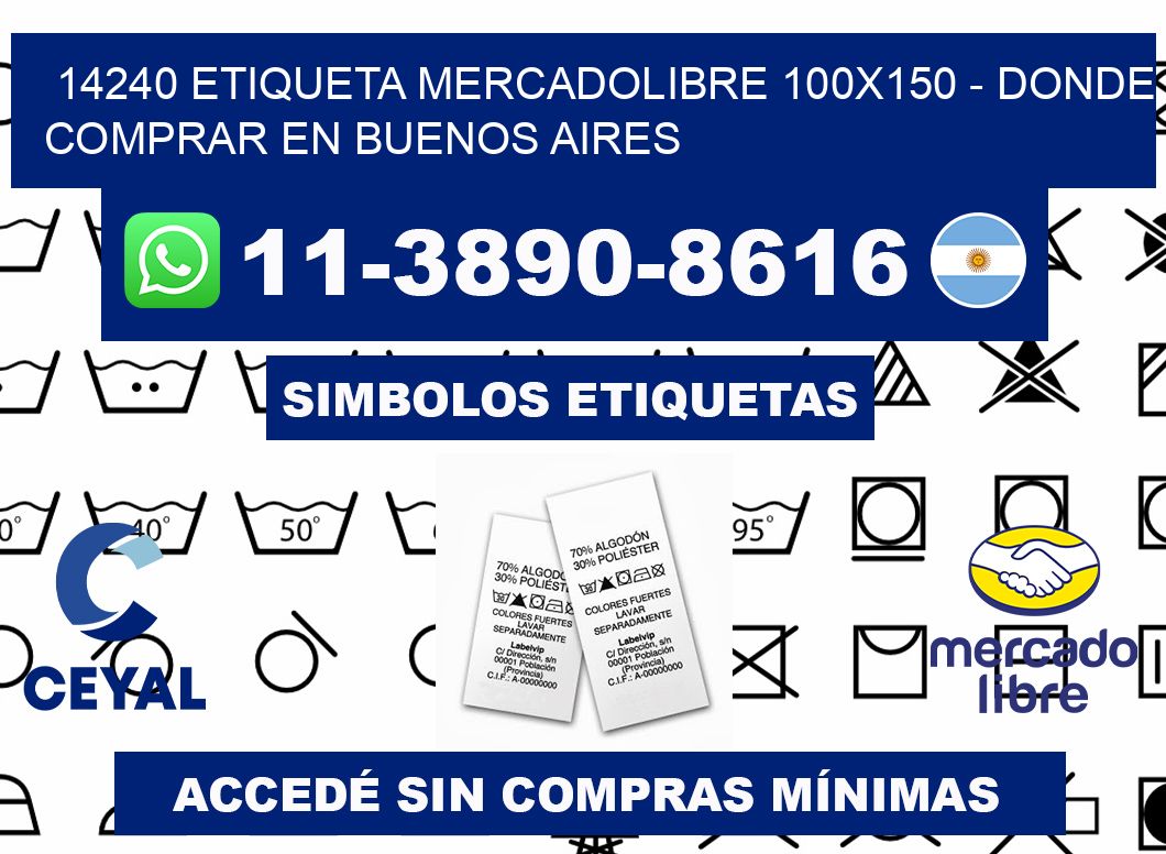 14240 etiqueta MercadoLibre 100x150 - Donde Comprar en Buenos Aires