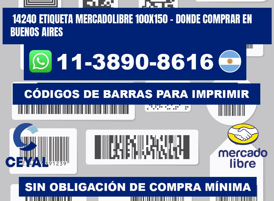 14240 etiqueta MercadoLibre 100x150 - Donde Comprar en Buenos Aires