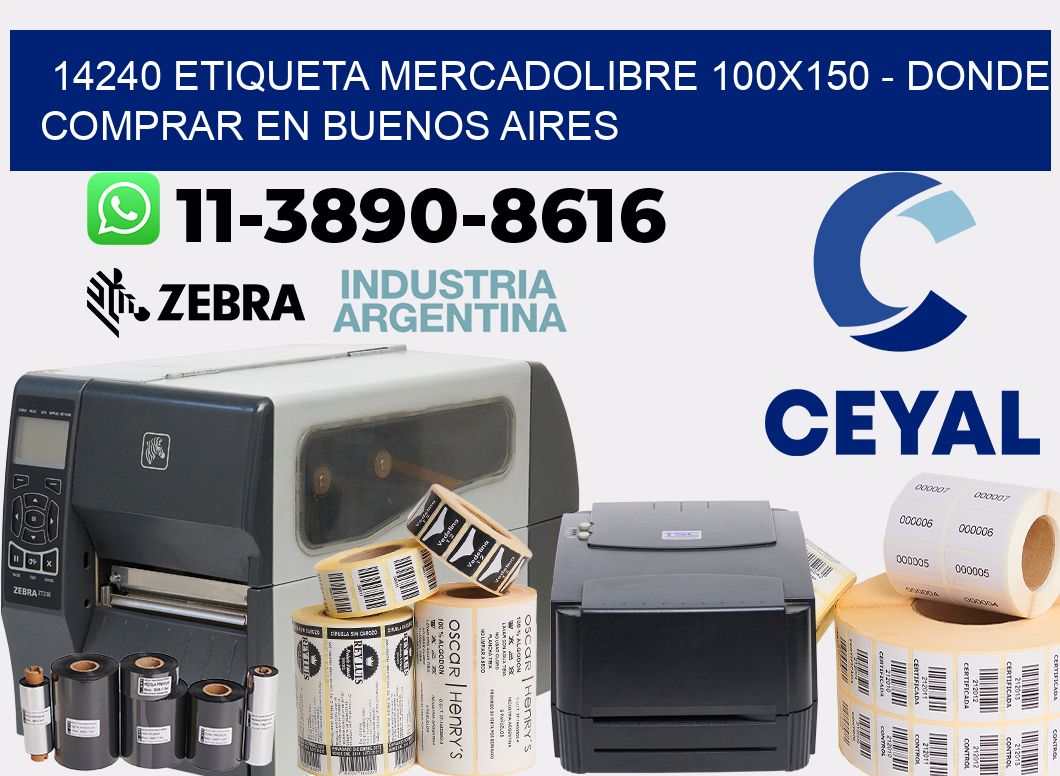 14240 etiqueta MercadoLibre 100x150 - Donde Comprar en Buenos Aires