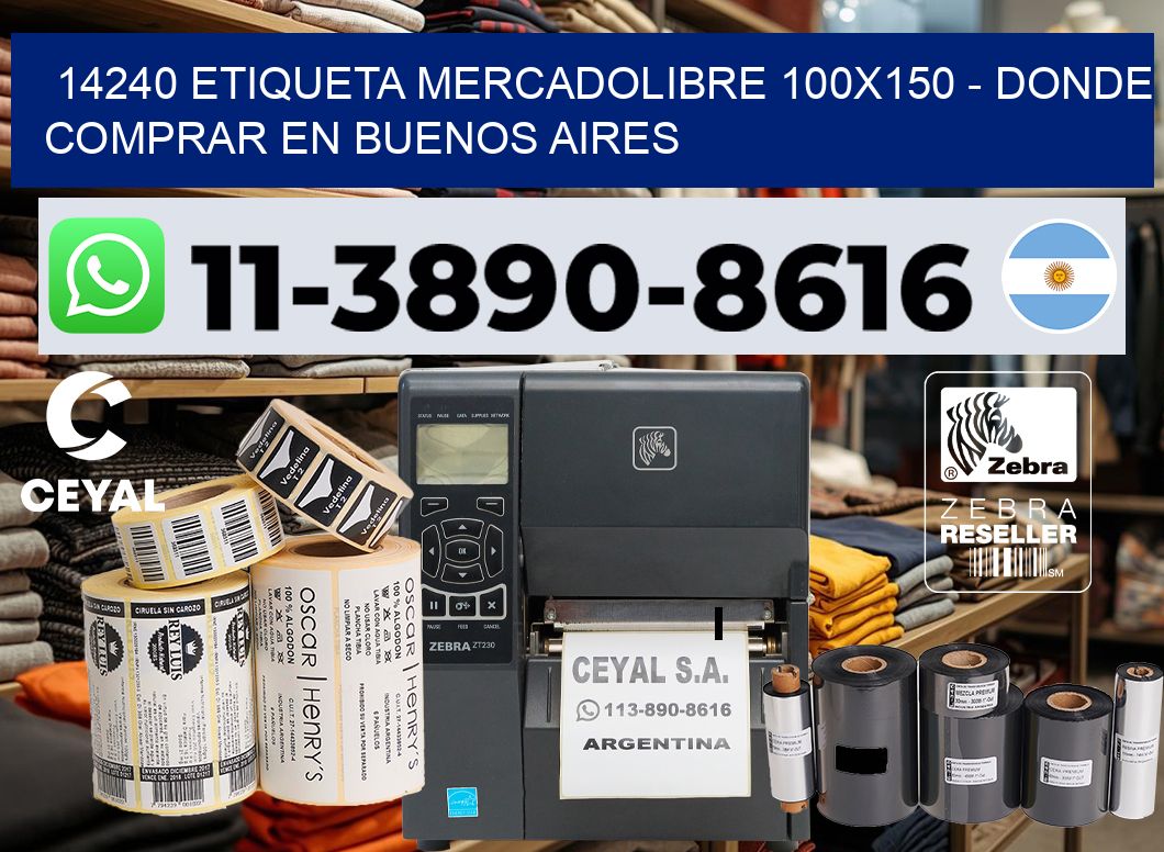 14240 etiqueta MercadoLibre 100×150 – Donde Comprar en Buenos Aires