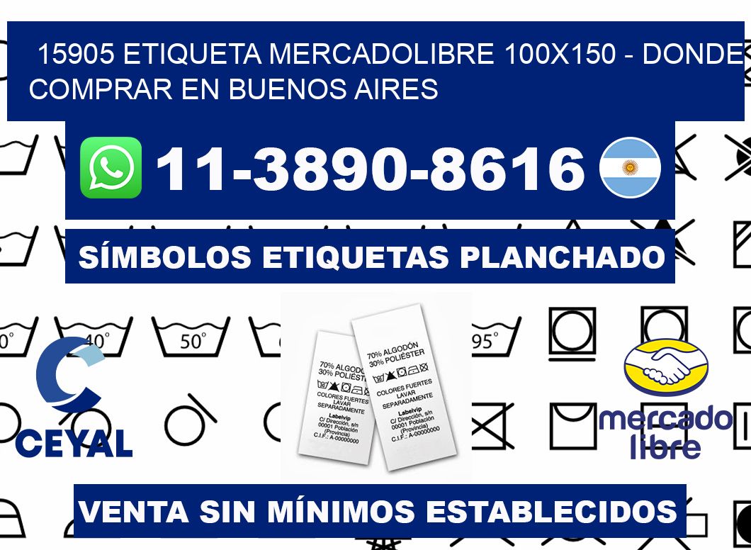 15905 etiqueta MercadoLibre 100x150 - Donde Comprar en Buenos Aires