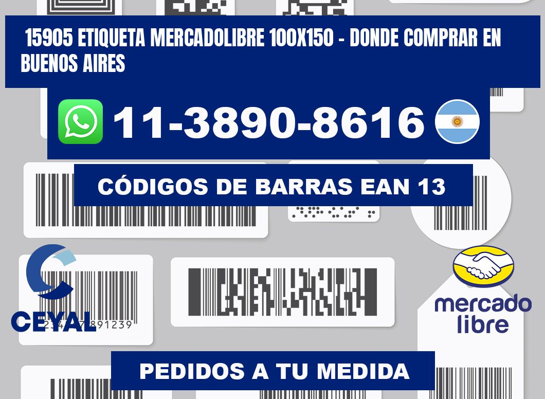 15905 etiqueta MercadoLibre 100x150 - Donde Comprar en Buenos Aires