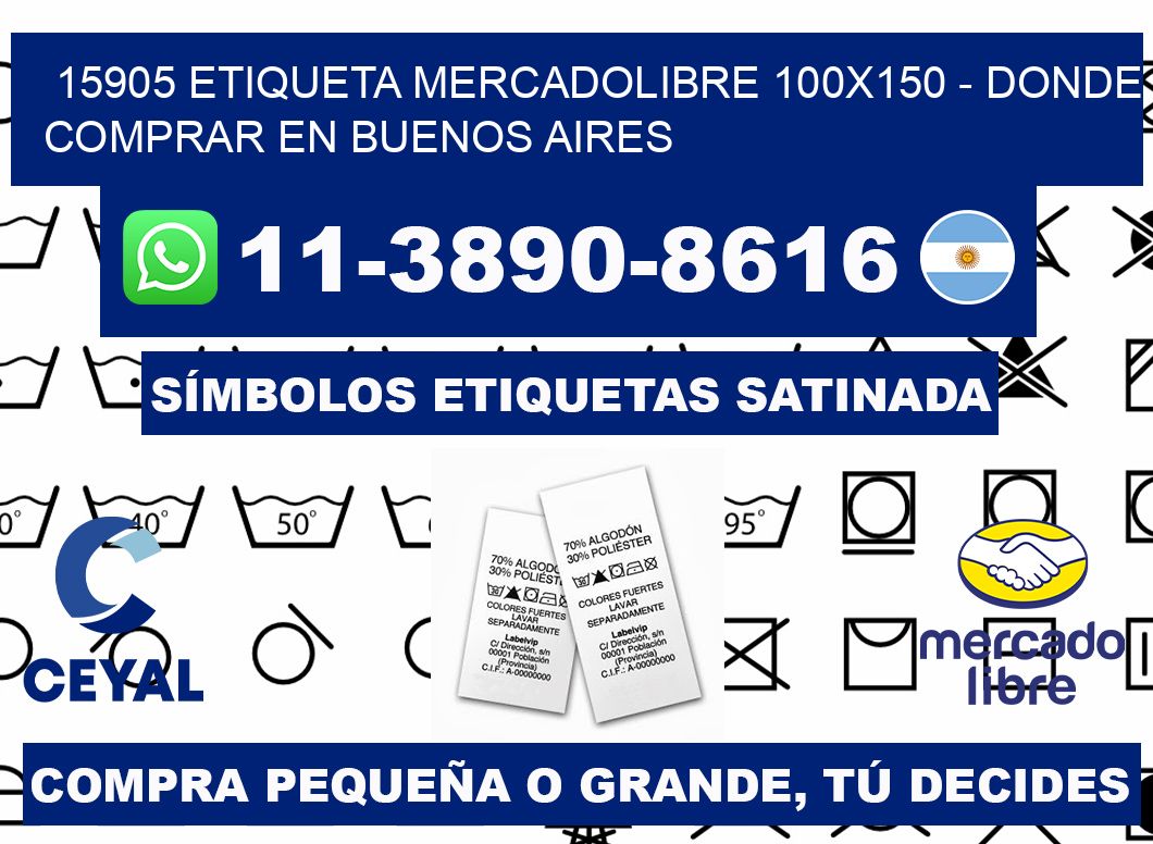 15905 etiqueta MercadoLibre 100x150 - Donde Comprar en Buenos Aires