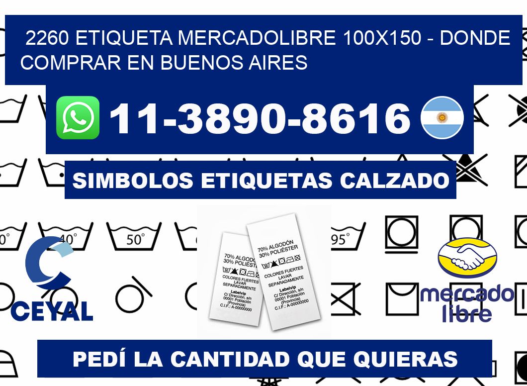 2260 etiqueta MercadoLibre 100x150 - Donde Comprar en Buenos Aires