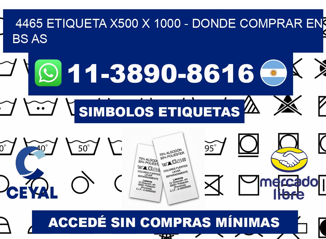 4465 etiqueta x500 x 1000 - Donde Comprar en bs as