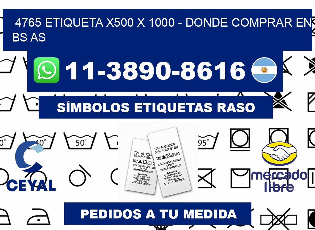 4765 etiqueta x500 x 1000 - Donde Comprar en bs as