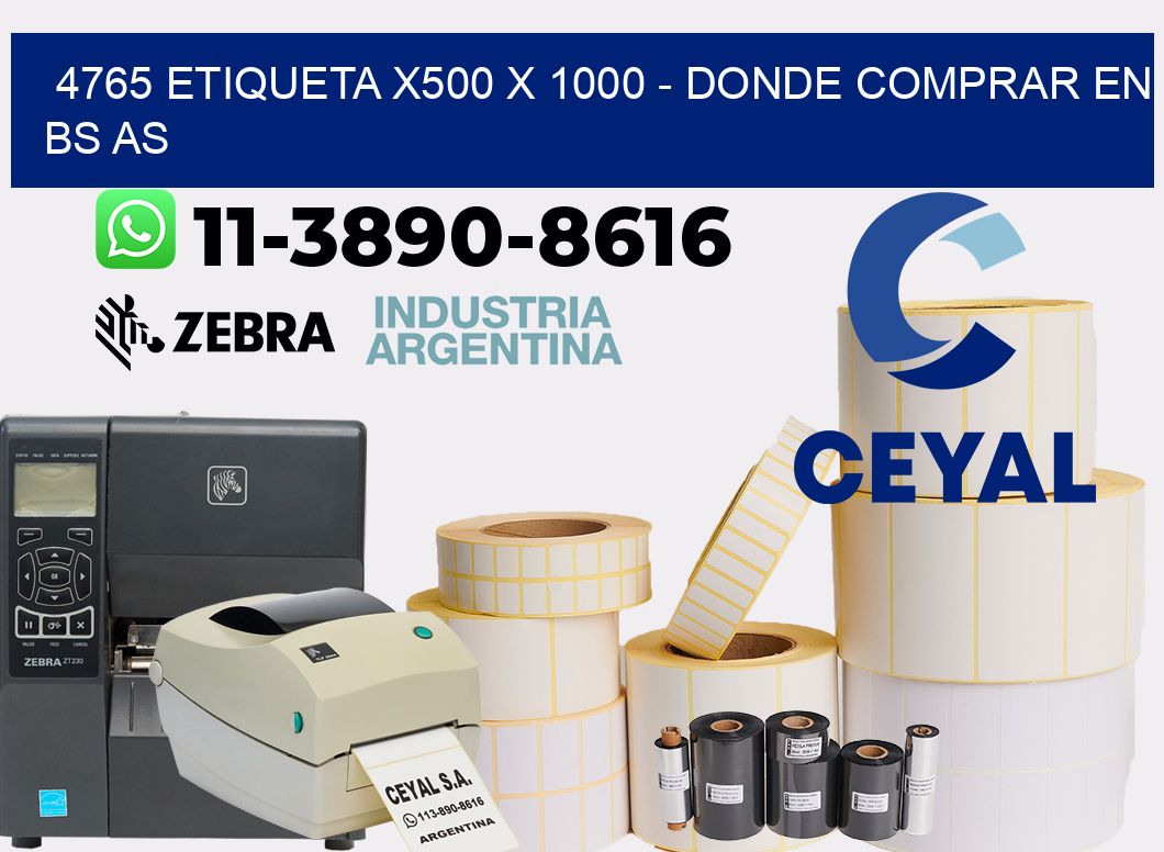 4765 etiqueta x500 x 1000 - Donde Comprar en bs as