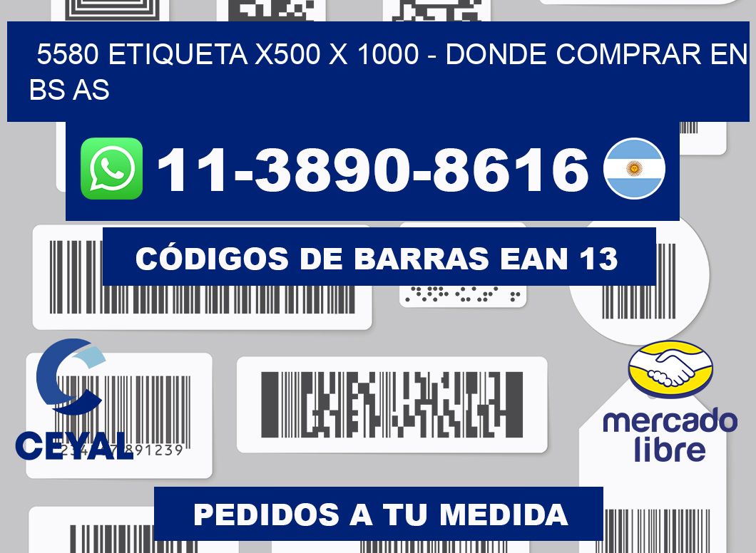 5580 etiqueta x500 x 1000 - Donde Comprar en bs as