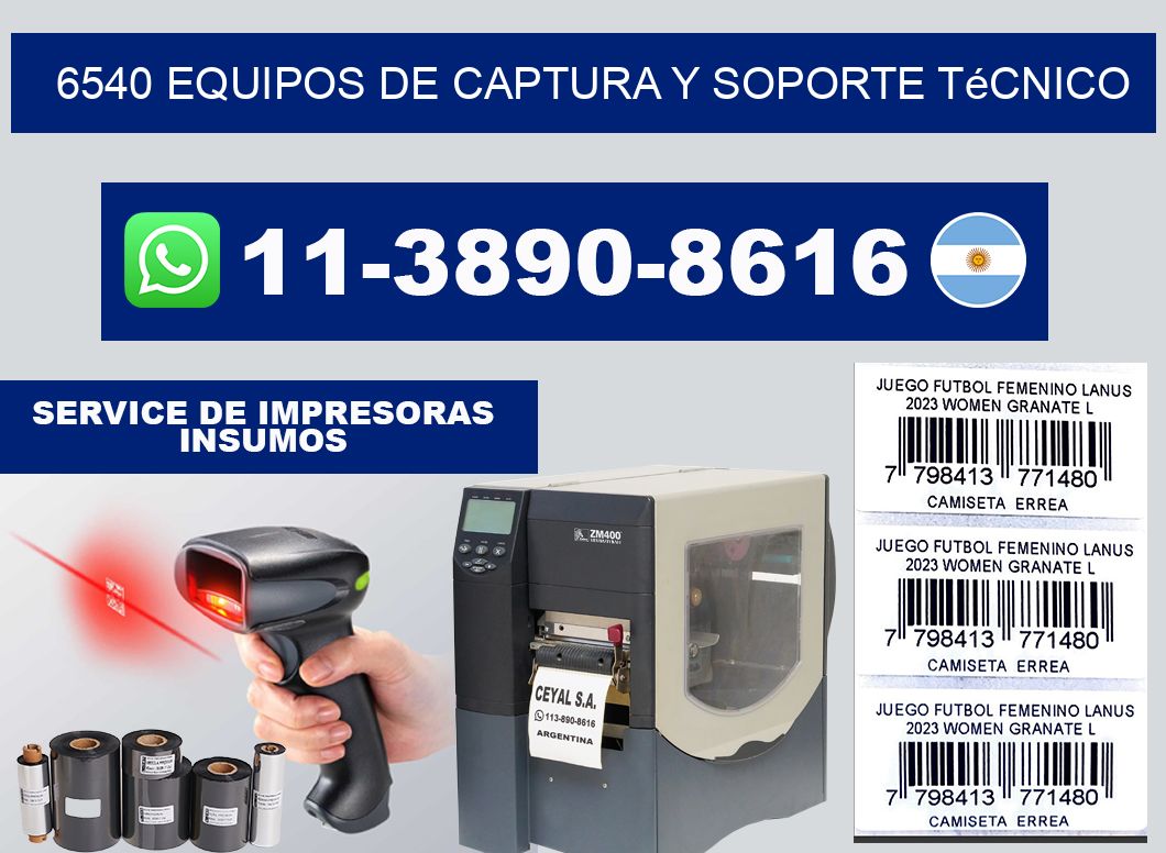 6540 Equipos de Captura y Soporte Técnico