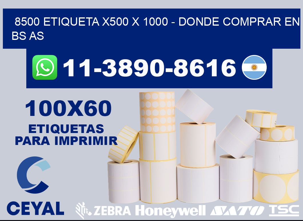 8500 etiqueta x500 x 1000 - Donde Comprar en bs as
