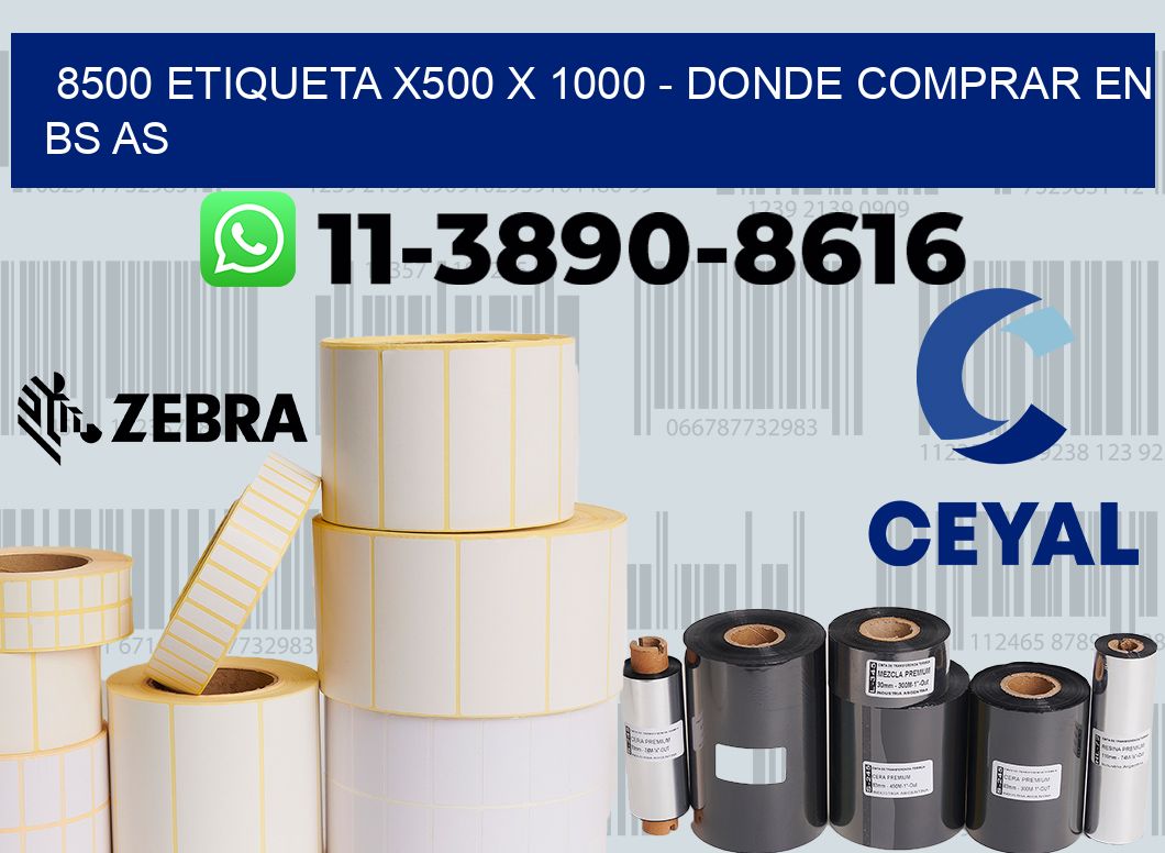 8500 etiqueta x500 x 1000 - Donde Comprar en bs as
