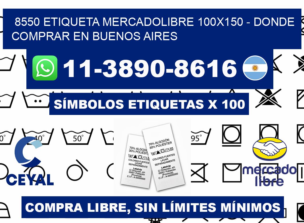 8550 etiqueta MercadoLibre 100x150 - Donde Comprar en Buenos Aires