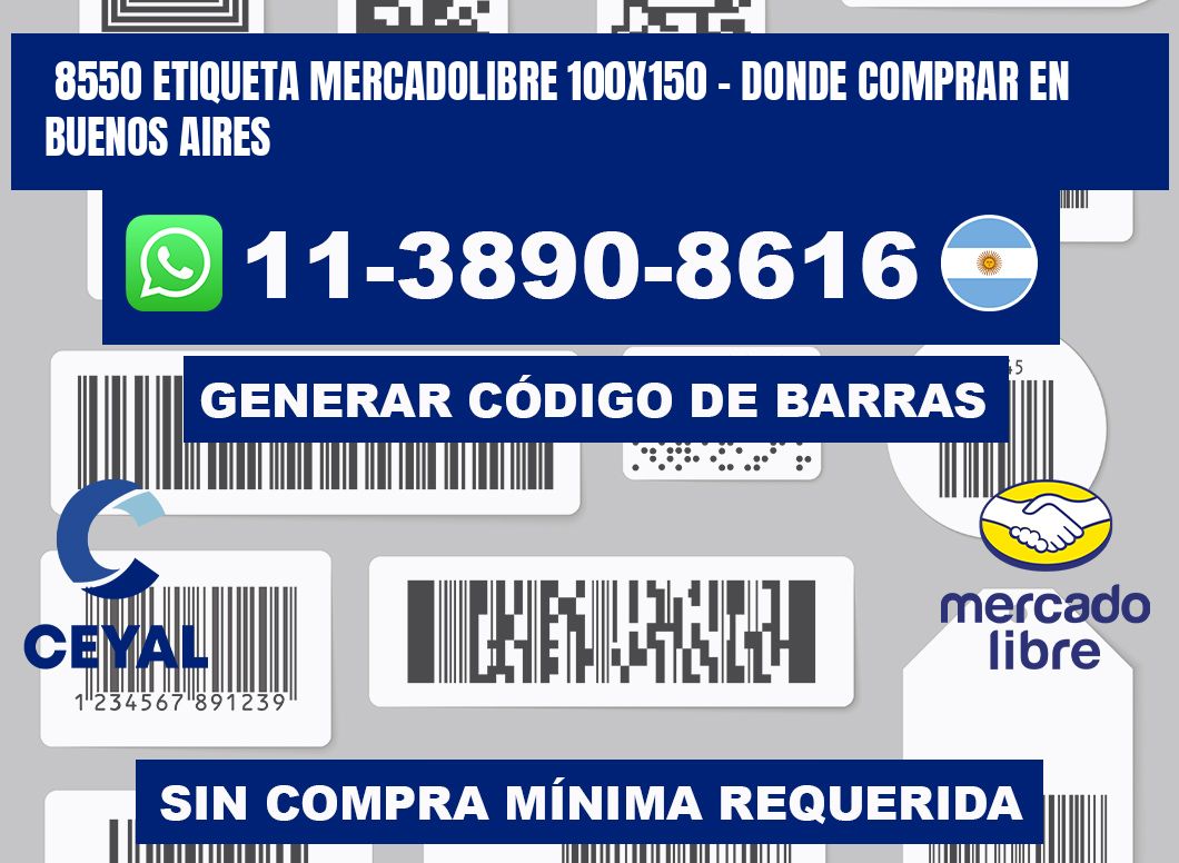 8550 etiqueta MercadoLibre 100x150 - Donde Comprar en Buenos Aires