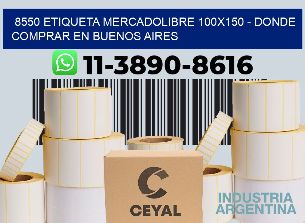 8550 etiqueta MercadoLibre 100x150 - Donde Comprar en Buenos Aires