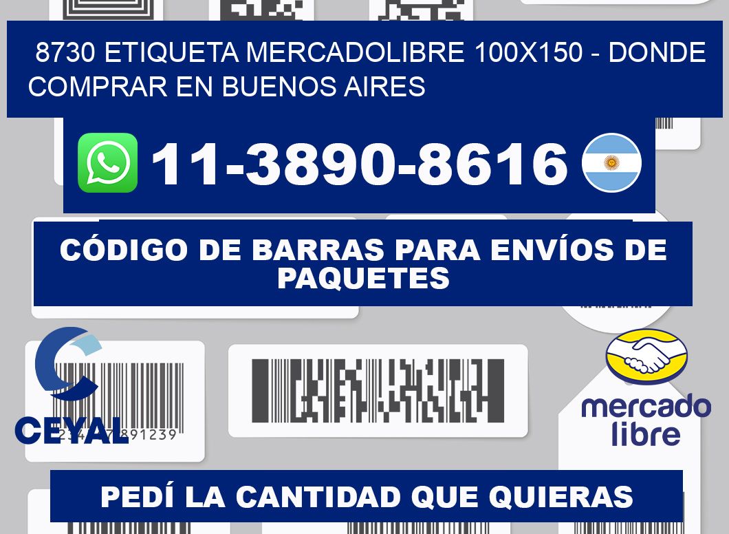 8730 etiqueta MercadoLibre 100x150 - Donde Comprar en Buenos Aires