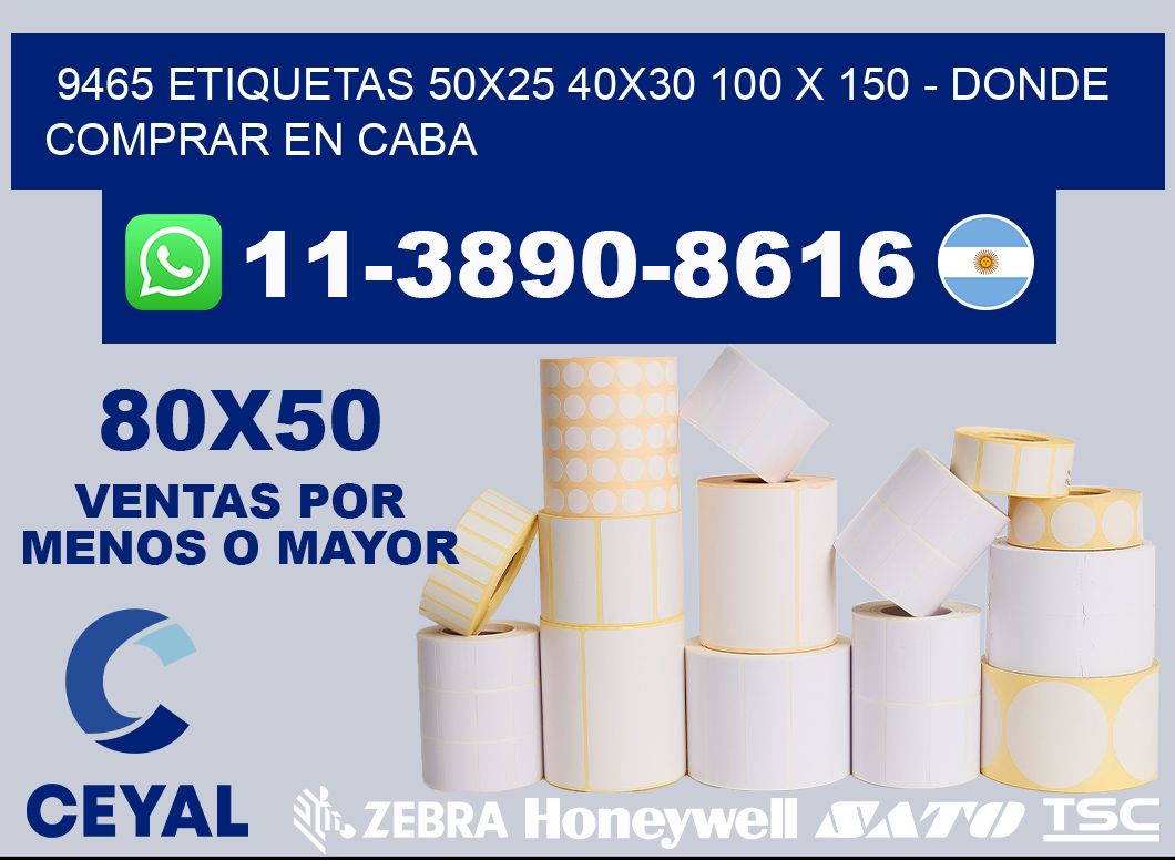 9465 etiquetas 50x25 40x30 100 x 150 - Donde Comprar en Caba