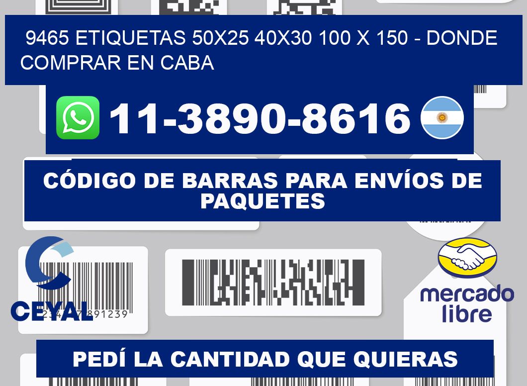 9465 etiquetas 50x25 40x30 100 x 150 - Donde Comprar en Caba