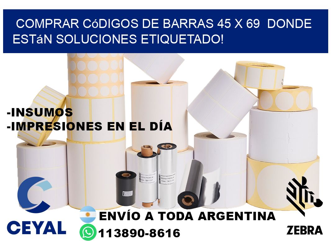 Comprar códigos de barras 45 x 69  donde están soluciones etiquetado!