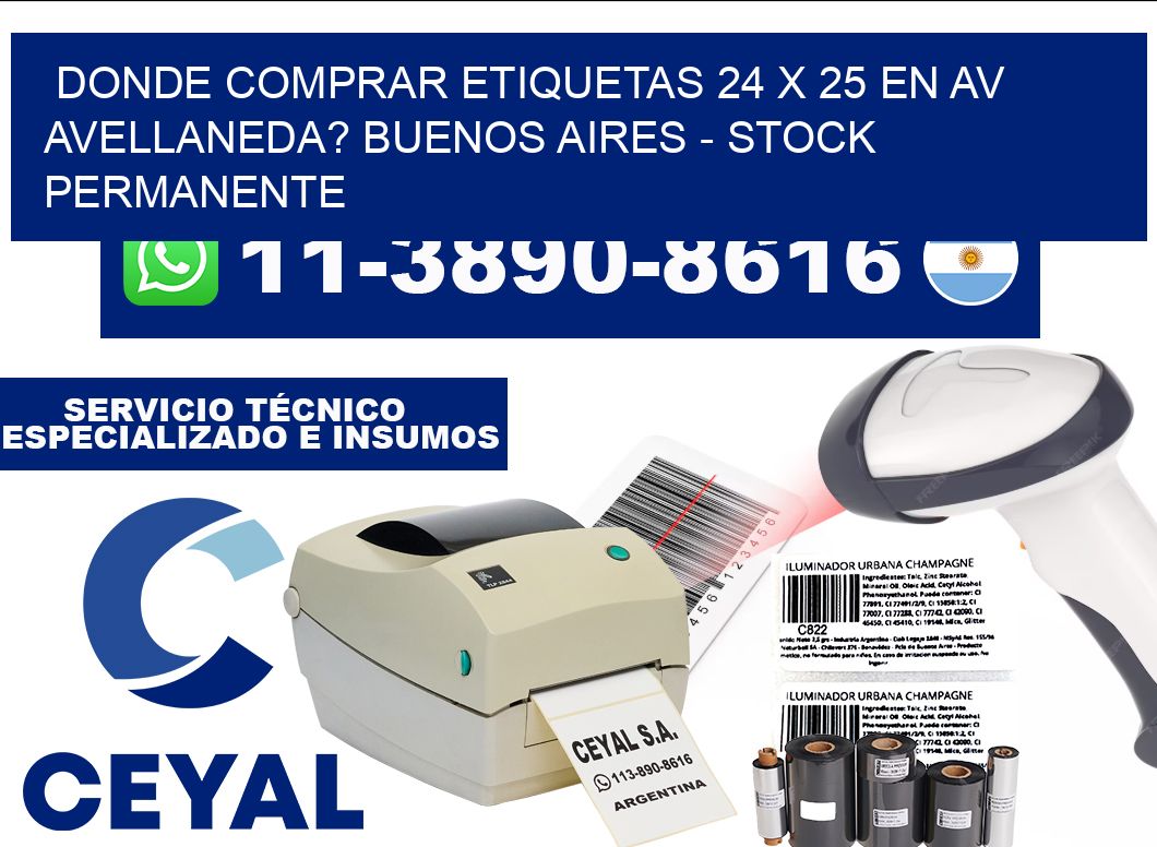 Donde Comprar etiquetas 24 x 25 en AV AVELLANEDA? Buenos Aires - Stock permanente
