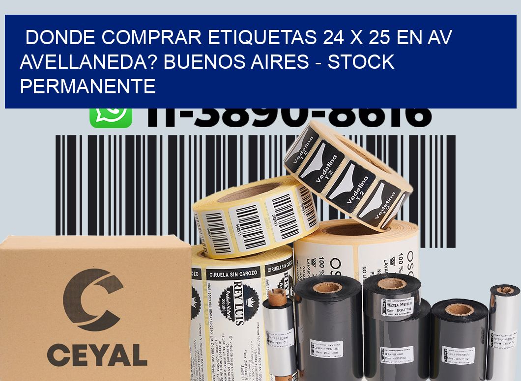 Donde Comprar etiquetas 24 x 25 en AV AVELLANEDA? Buenos Aires - Stock permanente