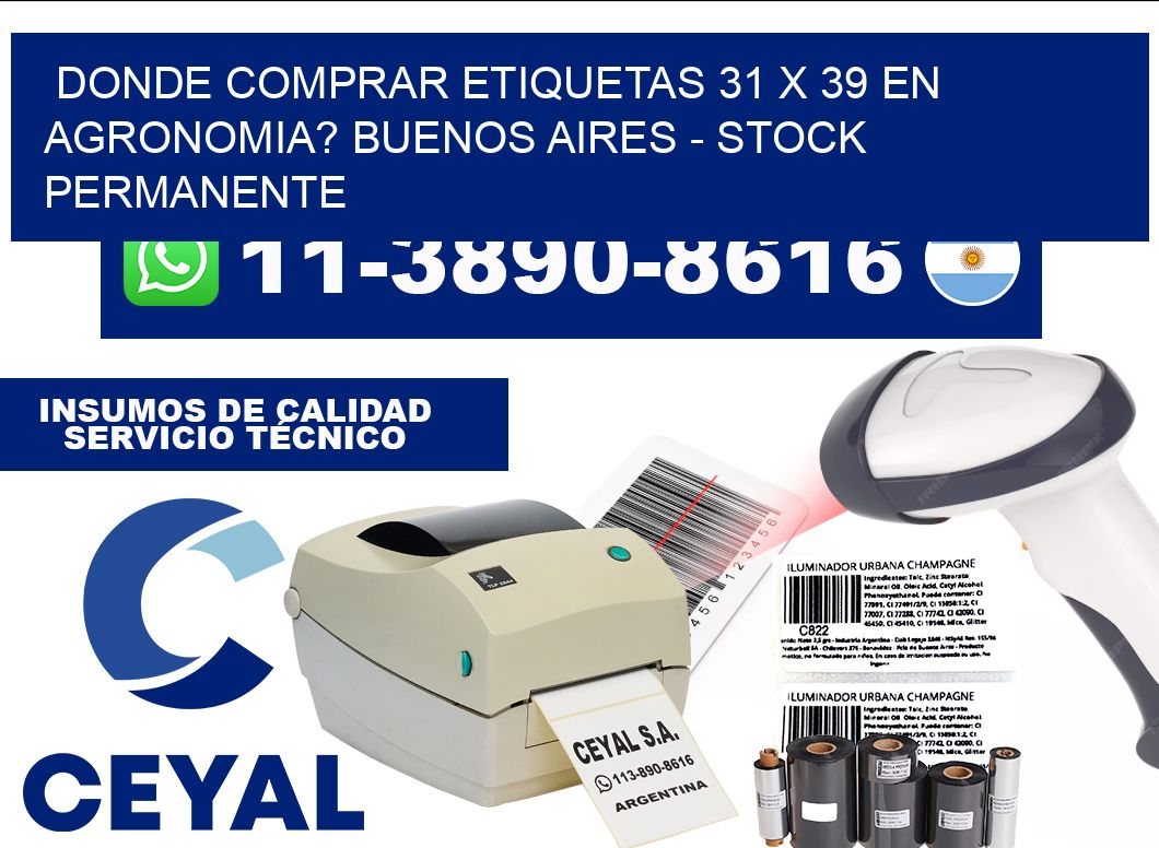 Donde Comprar etiquetas 31 x 39 en AGRONOMIA? Buenos Aires - Stock permanente