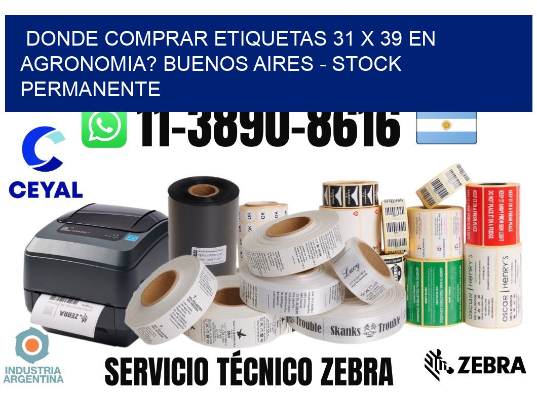 Donde Comprar etiquetas 31 x 39 en AGRONOMIA? Buenos Aires - Stock permanente