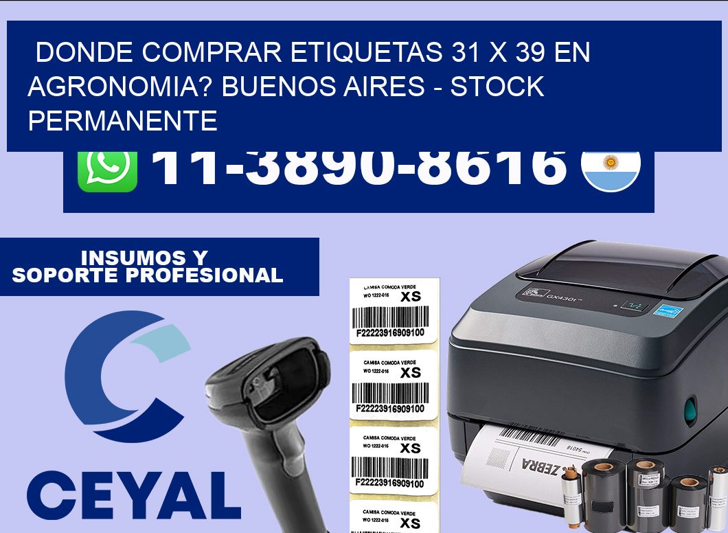 Donde Comprar etiquetas 31 x 39 en AGRONOMIA? Buenos Aires – Stock permanente